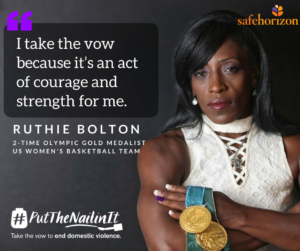 Ruthie Bolton #PutTheNailinIt Domestic Violence